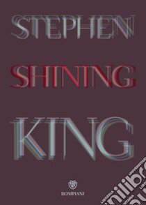 Shining libro di King Stephen