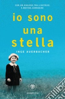 Io sono una stella libro di Auerbacher Inge; Corradini M. (cur.)