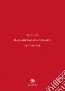 Il quaderno cancellato libro di Giacobone Nicolás