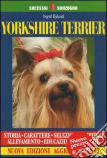 Yorkshire terrier libro di Bylund Ingrid