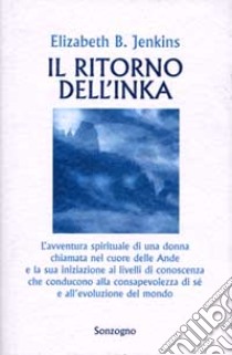 Il ritorno dell'inka libro di Jenkins Elizabeth