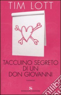 Taccuino segreto di un Don Giovanni libro di Lott Tim