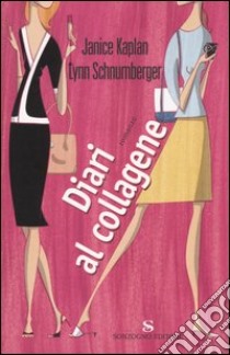 Diari al collagene libro di Kaplan Janice - Schnumberger Lynn