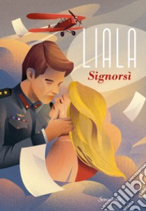 Signorsì libro di Liala