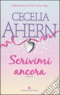 Scrivimi ancora libro di Ahern Cecelia