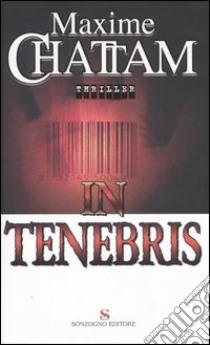 In tenebris libro di Chattam Maxime