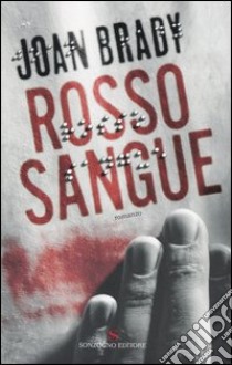 Rosso sangue libro di Brady Joan