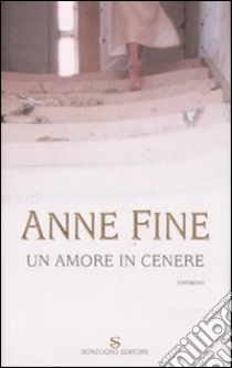 Un amore in cenere libro di Fine Anne