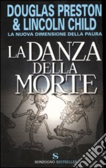 La danza della morte libro di Preston Douglas - Child Lincoln