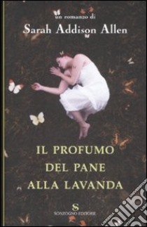 Il profumo del pane alla lavanda libro di Addison Allen Sarah