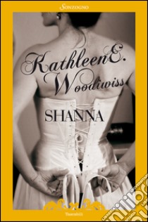 Shanna libro di Woodiwiss Kathleen E.