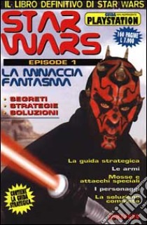 Star wars. Vol. 1: La minaccia fantasma. libro