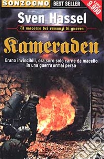 Kameraden libro di Hassel Sven