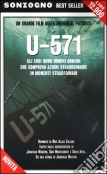 U-571 libro di Collins Max A.