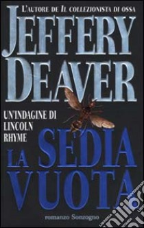 La sedia vuota libro di Deaver Jeffery