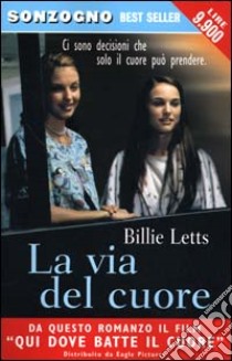 La via del cuore libro di Letts Billie