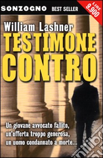 Testimone contro libro di Lashner William