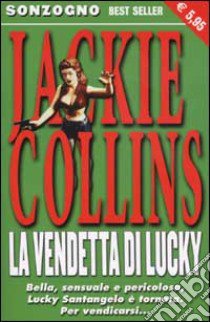 La vendetta di Lucky libro di Collins Jackie