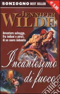 Incantesimo di fuoco libro di Wilde Jennifer