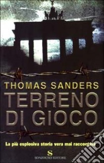 Terreno di gioco libro di Thomas Sanders