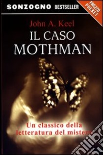 Il caso Mothman libro di Keel John A.