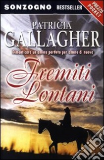 Fremiti lontani libro di Gallagher Patricia