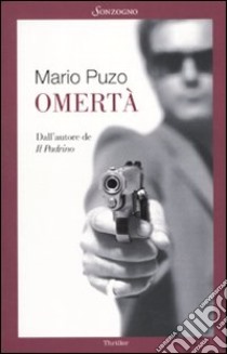 Omertà libro di Puzo Mario