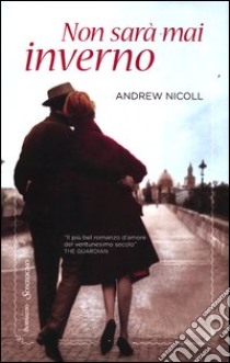 Non sarà mai inverno libro di Nicoll Andrew