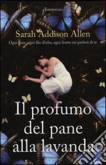 Il profumo del pane alla lavanda libro di Addison Allen Sarah