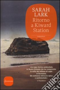 Ritorno a Kiward Station libro di Lark Sarah