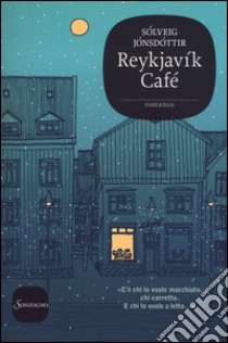 Reykjavìk café libro di Jónsdóttir Sólveig