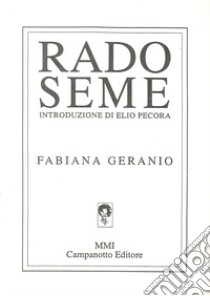 Rado seme libro di Geranio Fabiana