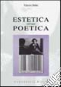 Estetica vs poetica libro di Dehò Valerio