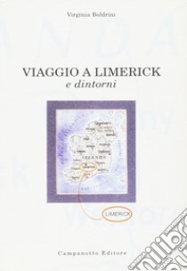 Viaggio a Limerick e dintorni libro di Boldrini Virginia