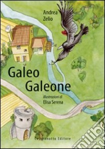 Galeo galeone libro di Zelio Andrea