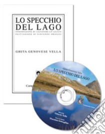 Lo specchio del lago libro di Genovese Vella Ghita