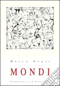 Mondi libro di Negri Marco