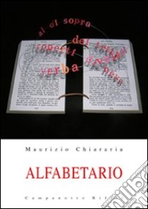 Alfabetario libro di Chiararia Maurizio