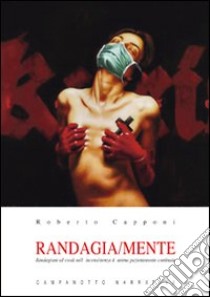 Randagia/mente libro di Capponi Roberto