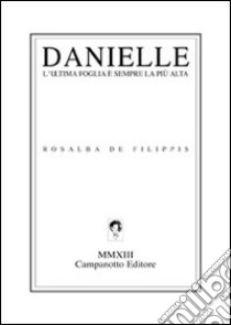 Danielle libro di De Filippis Rosalba