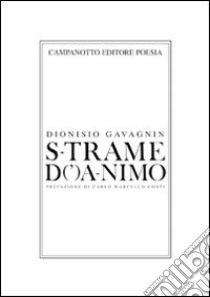 S-trame d(')a-nimo libro di Gavagnin Dionisio