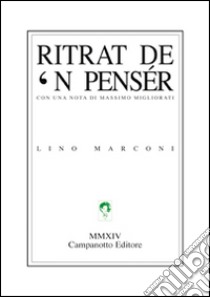 Ritrat de 'n pensér libro di Marconi Lino