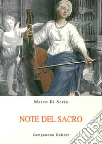 Note del sacro. Un pamphlet fantastico libro