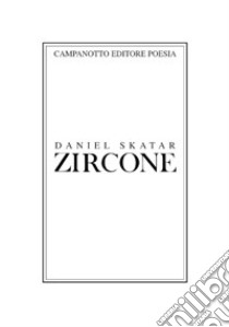 Zircone libro di Skatar Daniel