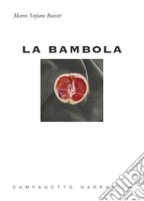 La bambola libro di Boietti Marco Stefano