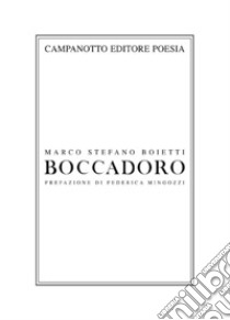 Boccadoro libro di Boietti Marco Stefano