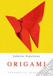 Origami libro di Napolitano Sabatina