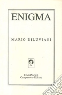 Enigma libro di Diluviani Mario