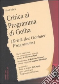 Critica del programma di Gotha. Testo tedesco a fronte libro di Marx Karl; Sgrò G. (cur.)