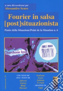 Fourier in salsa postsituazionista libro di Scuro A. (cur.)